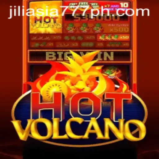 Exploring the Thrills of HotVolcano: A Jili Asia 777 Experience