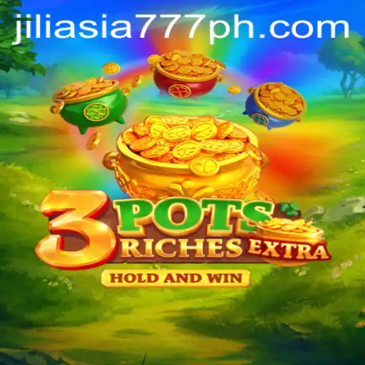 Discover the Exciting World of 3potsExtra: A Comprehensive Guide to Jili Asia 777's Latest Game