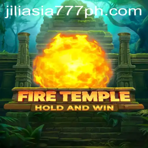 Exploring FireTemple: A Captivating Journey Through Jili Asia 777