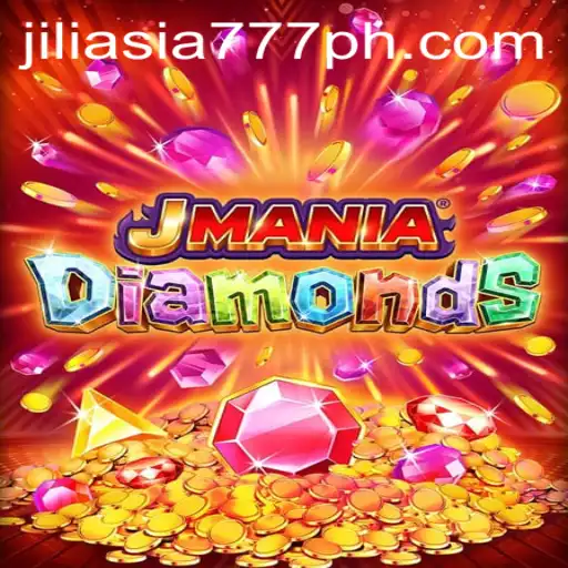 Discover the Exciting World of JManiaDiamonds with Jili Asia 777