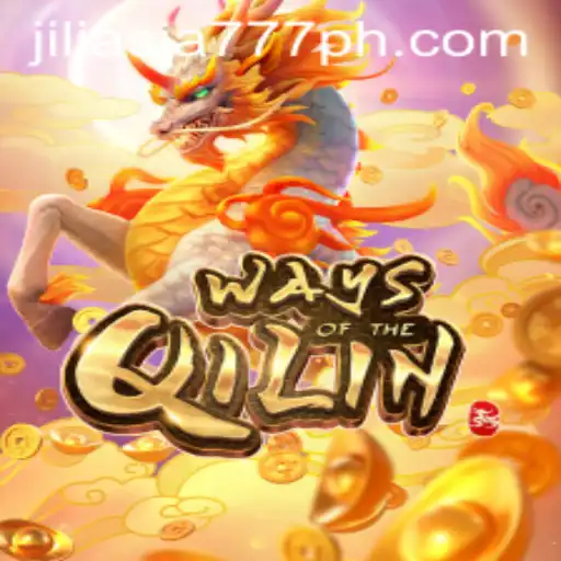 Exploring the Enchanting World of Ways of the Qilin: A Jili Asia 777 Adventure